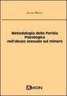 Metodologia della perizia psicologica nell'abuso sessuale sul minore