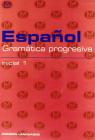 Espanol gramatica progresiva audiolibro inicial 1 vol.1