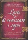 Larte di realizzare i sogni. eBook