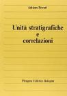 Unit� stratigrafiche e correlazioni