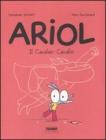 Il cavalier Cavallo. Ariol