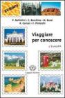 Viaggiare per conoscere. Per gli Ist. tecnici e professionali vol.2