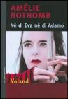 N� di Eva n� di Adamo. eBook