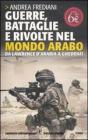 Guerre, battaglie e rivolte nel mondo arabo. eBook