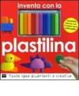 Inventa con la plastilina. Con gadget