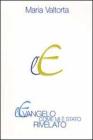 L' evangelo come mi � stato rivelato vol.6