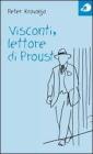 Visconti lettore di Proust