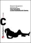 Visioni di altre visioni: intertestualit� e cinema