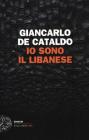 Io sono il Libanese. eBook