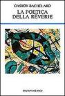 La poetica della r�verie