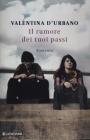 Il rumore dei tuoi passi. eBook