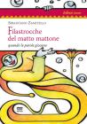 Filastrocche del matto mattone. Quando le parole giocano