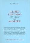 Il libro tibetano del vivere e del morire