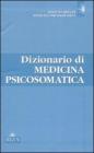 Dizionario di medicina psicosomatica