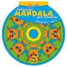 Bellissimi mandala per bambini vol.6