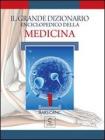 Il grande dizionario enciclopedico della medicina vol.1