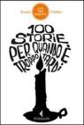 100 storie per quando � troppo tardi. eBook