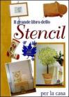 Il grande libro dello stencil per la casa