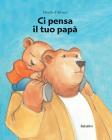 Ci pensa il tuo pap�