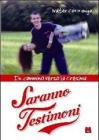 Saranno testimoni. In cammino verso la cresima