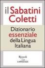 Il Sabatini Coletti dizionario essenziale della lingua italiana