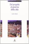 Dal progetto al governo della citt�