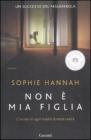 Non � mia figlia