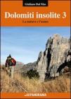 Dolomiti insolite vol.3