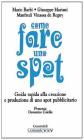 Come fare uno spot. eBook