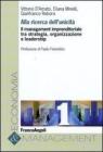 Alla ricerca dell'unicit�. Il management imprenditoriale tra strategia, organizzazione e leadership