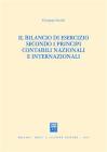 Il bilancio di esercizio secondo i principi contabili nazionali e internazionali