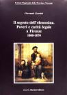 Il segreto dell'elemosina. Poveri e carit� legale a Firenze, 1800-1870