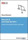 Manuale di psicologia giuridica. Elementi di psicologia criminale e vittimologia. eBook