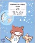 C� vita felina nello spazio? eBook
