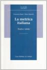 La metrica italiana. Teoria e storia