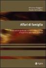 Affari di famiglia. Problematiche gestionali e modelli imprenditoriali emergenti nei nuovi family business. eBook