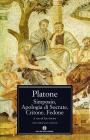 Simposio-Apologia di Socrate-Critone-Fedone