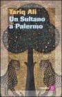 Un sultano a Palermo