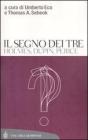 Il segno dei tre. Holmes, Dupin, Peirce