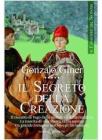 Il segreto della creazione. Il cavaliere del silenzio vol.2