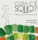 Cosa c'� sotto? Il terremoto a casa mia