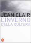 L' inverno della cultura