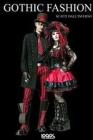 Gothic fashion. Scatti dall'inferno