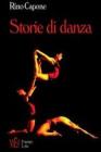 Storie di danza. Come nasce un ballo, dove e quando