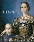 Bronzino. Pittore e poeta alla corte dei Medici. Catalogo della mostra (Firenze, 24 settembre 2010-23 gennaio 2011)