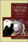 La frattura originaria. eBook
