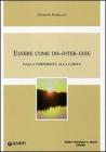 Essere come dis-inter-esse. Dalla corporeit� alla carit�