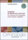 Nozioni di medicina legale. Uno strumento per le professioni medico-sanitarie e giuridiche. eBook