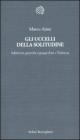 Gli uccelli della solitudine. eBook