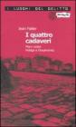 I quattro cadaveri. Mary Lester indaga a Douarnenez. Le inchieste di Mary Lester vol.6